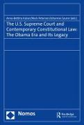 The U.S. Supreme Court and Contemporary Constitutional Law: The Obama Era and Its Legacy