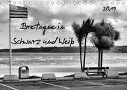 Bretagne in Schwarz und Weiß 2019 (Tischkalender 2019 DIN A5 quer)