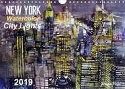 New York Watercolor Citylights (Wandkalender 2019 DIN A4 quer)