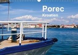 Porec, Kroatien (Wandkalender 2019 DIN A3 quer)