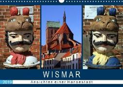 Wismar - Ansichten einer Hansestadt (Wandkalender 2019 DIN A3 quer)