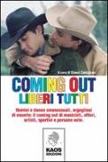 Coming out. Liberi tutti