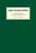 Anglo-Norman Studies XI: Proceedings of the Battle Conference 1988