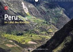 Peru 2019 Im Land des Kondors (Wandkalender 2019 DIN A3 quer)