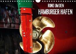 Rund um den Hamburger Hafen (Wandkalender 2019 DIN A4 quer)