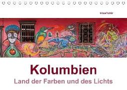 Kolumbien - Land der Farben und des Lichts (Tischkalender 2019 DIN A5 quer)