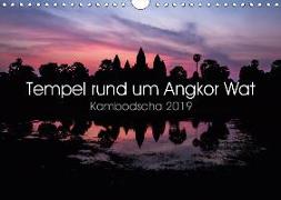 Tempel rund um Angkor Wat (Wandkalender 2019 DIN A4 quer)