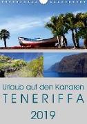 Urlaub auf den Kanaren - Teneriffa (Wandkalender 2019 DIN A4 hoch)