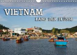 VIETNAM - Land der Flüsse (Wandkalender 2019 DIN A4 quer)