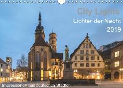 City Lights - Lichter der Nacht (Wandkalender 2019 DIN A4 quer)
