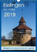 Esslingen am Neckar - Mittelalterliche Stadt im Wandel der Zeit (Wandkalender 2019 DIN A4 hoch)
