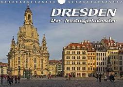 Dresden - Der NostalgiekalenderCH-Version (Wandkalender 2019 DIN A4 quer)