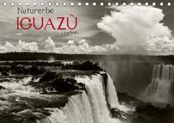 Naturerbe Iguazú (Tischkalender 2019 DIN A5 quer)