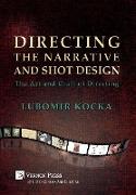 Directing the Narrative and Shot Design