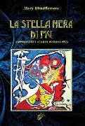 La Stella Nera Di Mu: Antiromanzo Anarco-Surrealista