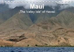 Maui - "The Valley Isle" of Hawaii (Tischkalender 2019 DIN A5 quer)