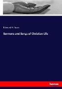 Sermons and Songs of Christian Life