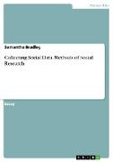 Collecting Social Data. Methods of Social Research