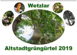 Wetzlar Altstadtgrüngürtel (Wandkalender 2019 DIN A2 quer)