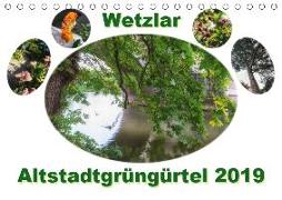 Wetzlar Altstadtgrüngürtel (Tischkalender 2019 DIN A5 quer)