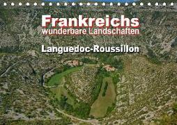 Frankreichs wunderbare Landschaften - Languedoc-Roussillon (Tischkalender 2019 DIN A5 quer)