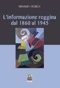 L'informazione reggina dal 1860 al 1945