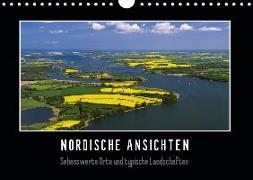 Nordische Ansichten - Sehenswerte Orte und typische Landschaften Norddeutschlands (Wandkalender 2019 DIN A4 quer)