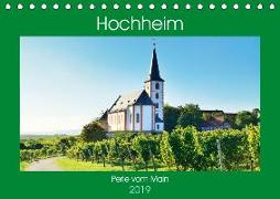 Hochheim, Perle vom Main (Tischkalender 2019 DIN A5 quer)