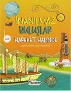 Inanilmaz Buluslar - Hareket Halinde