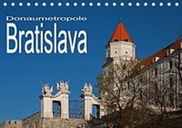 Donaumetropole Bratislava (Tischkalender 2019 DIN A5 quer)