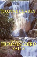 The Mysteries of Hummingbird Falls