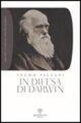 In difesa di Darwin. Piccolo bestiario dell'antievoluzionismo all'italiana