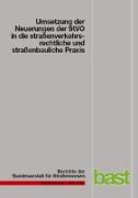 Baier, R: Umsetzung der Neuerungen der StVO in die strassenv