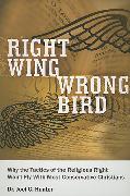 Right Wing, Wrong Bird