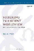 Suffering in Ancient Worldview: Luke, Seneca and 4 Maccabees in Dialogue