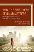 Why the First-Year Seminar Matters