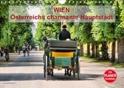 Wien - Österreichs charmante Hauptstadt (Wandkalender 2019 DIN A4 quer)