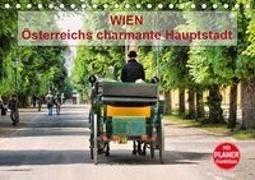 Wien - Österreichs charmante Hauptstadt (Tischkalender 2019 DIN A5 quer)