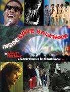 Inside Cave Hollywood: The Harvey Kubernik Music Innerviews and Interviews Collection Vol. 1