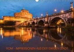 Rom - Impressionen aus der ewigen Stadt (Wandkalender 2019 DIN A3 quer)
