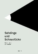 Kebeck, G: Sehdinge und Schaustücke