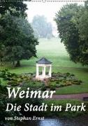 Weimar - Die Stadt im Park (Wandkalender 2019 DIN A2 hoch)