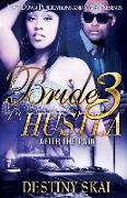 Bride of a Hustla 3