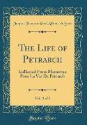 The Life of Petrarch, Vol. 2 of 2