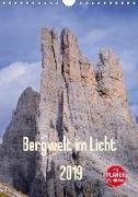 Bergwelt im Licht (Wandkalender 2019 DIN A4 hoch)