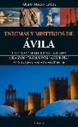 Enigmas y misterios de Ávila