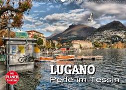 Lugano - Perle im Tessin (Wandkalender 2019 DIN A2 quer)