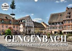 Gengenbach - romantisches Kleinod im Schwarzwald (Wandkalender 2019 DIN A3 quer)
