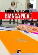 Bianca neve