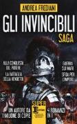 Gli invincibili. Saga: Alla conquista del potere-La battaglia della vendetta-Guerra sui mari-Sfida per l'impero